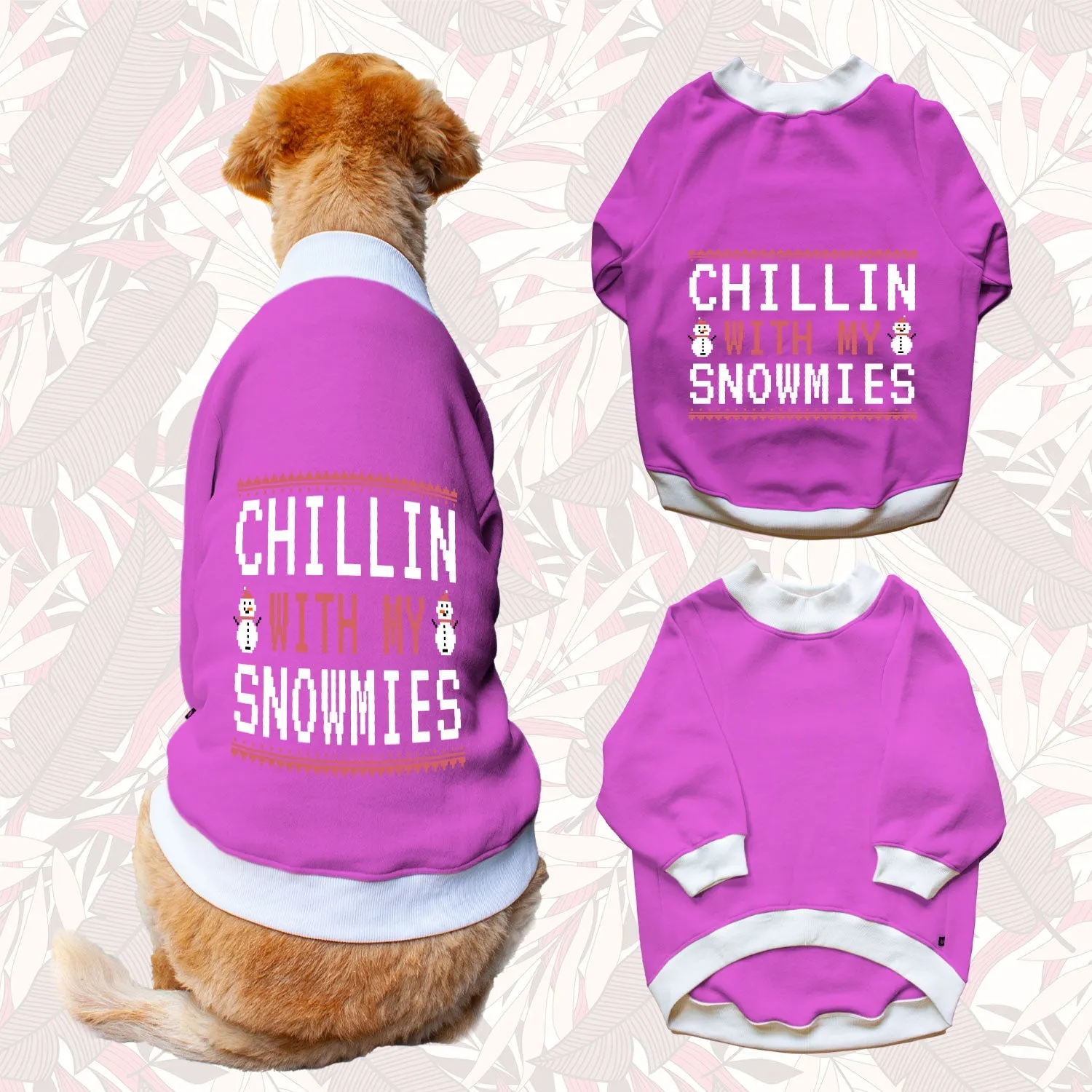 Ruse 'Basics' "Chillin With My Snowmies" Printed Crew Neck Full Sleeve Sweatshirt For Dogs